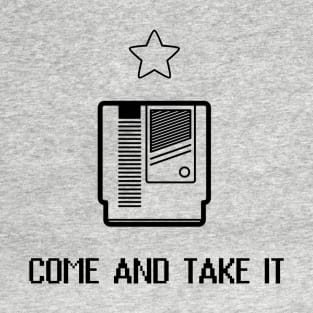 Come And Take It T-Shirt